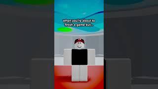 When You're About To Beat a Game But You Disconnect... // Roblox Meme