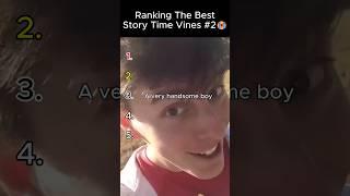 Ranking The Best Story Time Vines #2 #nostalgia #funny #silly