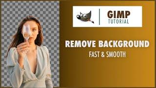 How to Remove Background in Gimp Fast and Smooth