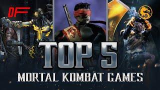 TOP 5 Mortal Kombat Games | DashFight