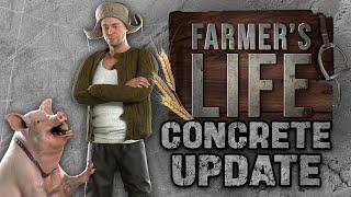 Farmer's Life - Concrete Update Trailer