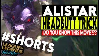 Did you know this Alistar Trick? - League of Legends Wild Rift