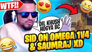 SID ON OMEGA 1V4 & SAUMRAJ STORY !!?!? xD