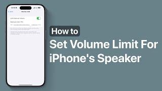 How To Set Volume Limit For iPhone's Built-in Speaker | iOS 18.2