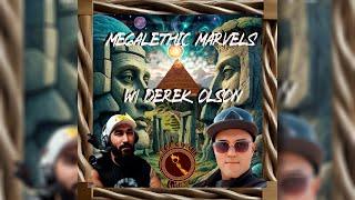 Megalithic Marvels w/ Derek Olson