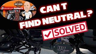 Harley Davidson Finding Neutral fix - Can't Find Neutral?  Spoiler Alert... It's Not You!