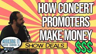 How Concert Promoters Make Money - Ancillary Revenue | Show Deals Ep.002