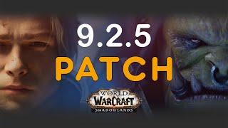 What's coming in Patch 9.2.5 and what's delayed?! WoW Shadowlands