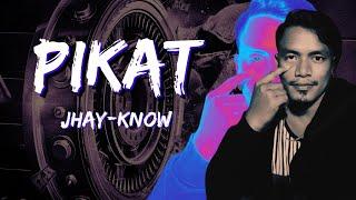 PIKAT - JHAY-KNOW (Official Lyric Video) | RVW