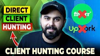 HURRY UP! Best Client Hunting Course, Client Hunting Methodology by Lets Uncover