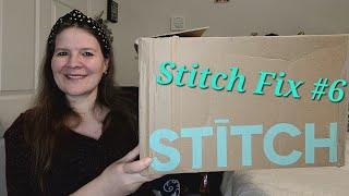 Stitch Fix #6 Unboxing/Try On