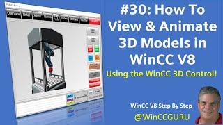 WinCC v8.0 Step By Step 30: How to Add & Integrate 3D Models into your Project    #winccguru