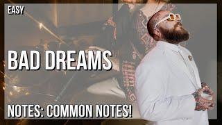 How to play Bad Dreams by Teddy Swims on Tin Whistle (Tutorial)