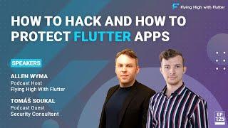 How to Hack and How to Protect Flutter Apps