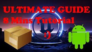 Ultimate Guide for Setting up and Exporting Package for Android with Unreal Engine