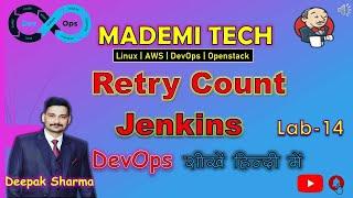 Lab 14 Retry Count in Jenkins MADEMI TECH