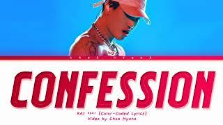 KAI 카이 –  Confession (Color-Coded Lyrics HAN/ROM/ENG)