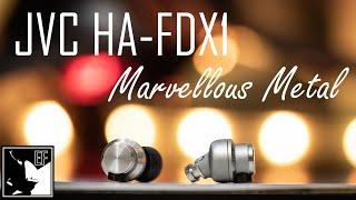 Marvellous Metal - JVC HA-FDX1 Detailed Review |Earphoneus Fanaticus