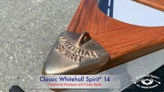 Classic Whitehall Spirit® 14 Traditional Rowboat with Fixed Seats