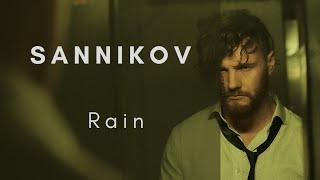 sannikov - rain(official video)