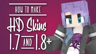 How to make HD Minecraft Skins 1.7 & 1.8+ - AUGUST 2017