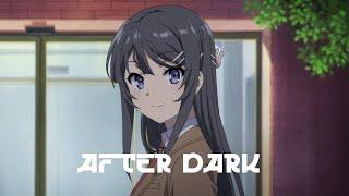 AMV Bunny Girl Senpai - After Dark