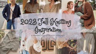 Fall 2023 Knitting Inspiration | Hannah Jean Stitchery