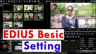 Edius Besic Setting//full Explain tutorial in hindi||#family studio creation