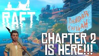 CHAPTER 2!! WHICH WAY DO YOU WANT IT? | Raft Chapter 2 Gameplay/Let's Play Beginning