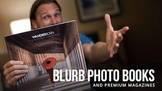 BLURB Photo Books & Premium Magazines - And Why I Love Them