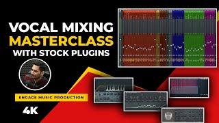 Vocal Processing Mixing in FL Studio | Masterclass | Hindi | 4K