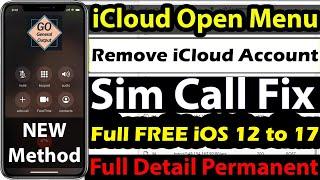 How to Remove iCloud Account Open menu Bypass MEID/GSM iPhone iOS 12 to 17 Full FREE | Sim Call Fix