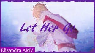 Let Her Go - AMV Who Made Me a Princess