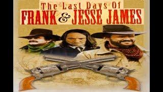 The Last Days of Frank and Jesse James (1986) Film: American Western