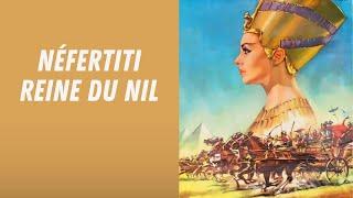 Néfertiti, reine du Nil | HD | Historique | Film Complet en Français