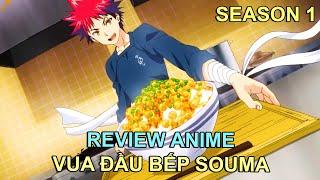 ĐẠI CHIẾN HỌC VIỆN ĐẦU BẾP (P.1) | REVIEW PHIM ANIME HAY