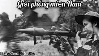 Giải phóng miền Nam(Liberate The South)-Anthem Of Viet Cong