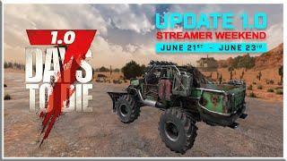 7 Days to Die - Streamer Weekend 1.0 - LET'S GO!