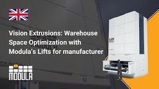 Vision Extrusions: Warehouse Space Optimization with Modula’s Lifts for manufacturer