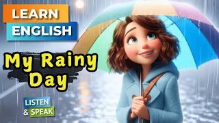 My Rainy Day Routine   | Improve Your English | English Listening Skills - Speaking Skills.
