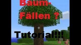 Lustige Tutorials 1# Baum fällen Kreativ/überlebansmodus