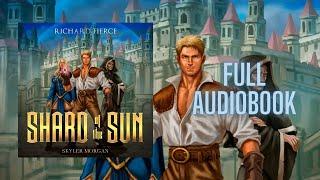 Shard of the Sun [Full YA Fantasy Audiobook - Unabridged]