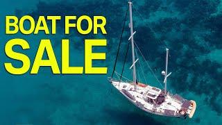 We are SELLING OUR BOAT (Not Clickbait!) | Ep 384