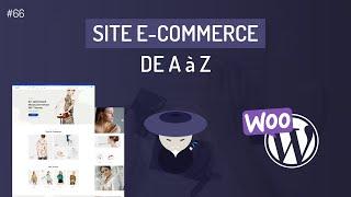 Créer un site E-Commerce de A à Z sur WordPress en 2025 (formation 100% gratuite)