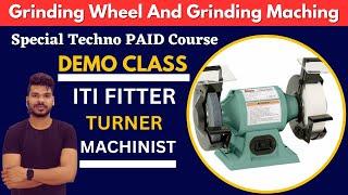 Special Techno Paid Course Demo Class || Grinding Wheel & Grinding Machine.