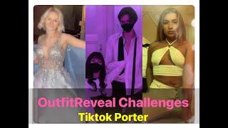 OutfitReveal Challenges ️ ️ ️ Tiktok Porter