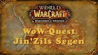 WoW Quest: Jin'Zils Segen