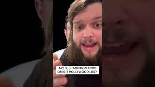 Are Irish men romantic?