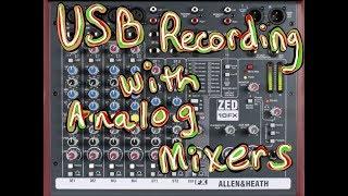 USB RECORDING WITH ANALOG MIXER