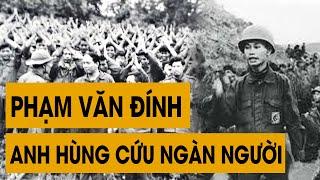 Trung Tá Phạm Văn Đính Sáng Suốt Phản Bội VNCH Cứu Sống Ngàn Người